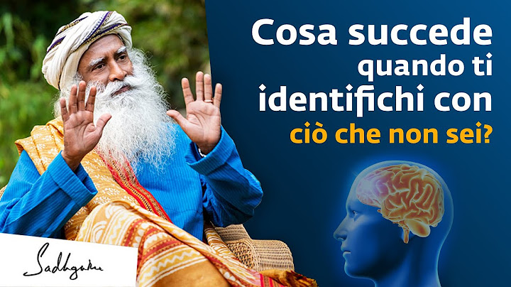 Cosa succede quando ti identifichi con ciò che non sei? | Sadhguru Italiano