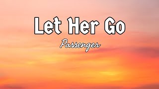 Let Her Go (Passenger) Lyrics