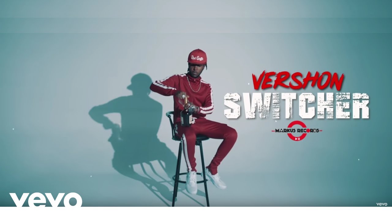 Vershon   Switcher Official Lyric Video