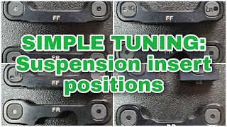 SIMPLE TUNING: Suspension insert positions
