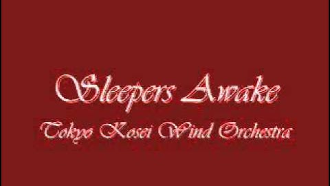 Thumbnail of Sleepers Awake.Tokyo Kosei Wind Orchestra.