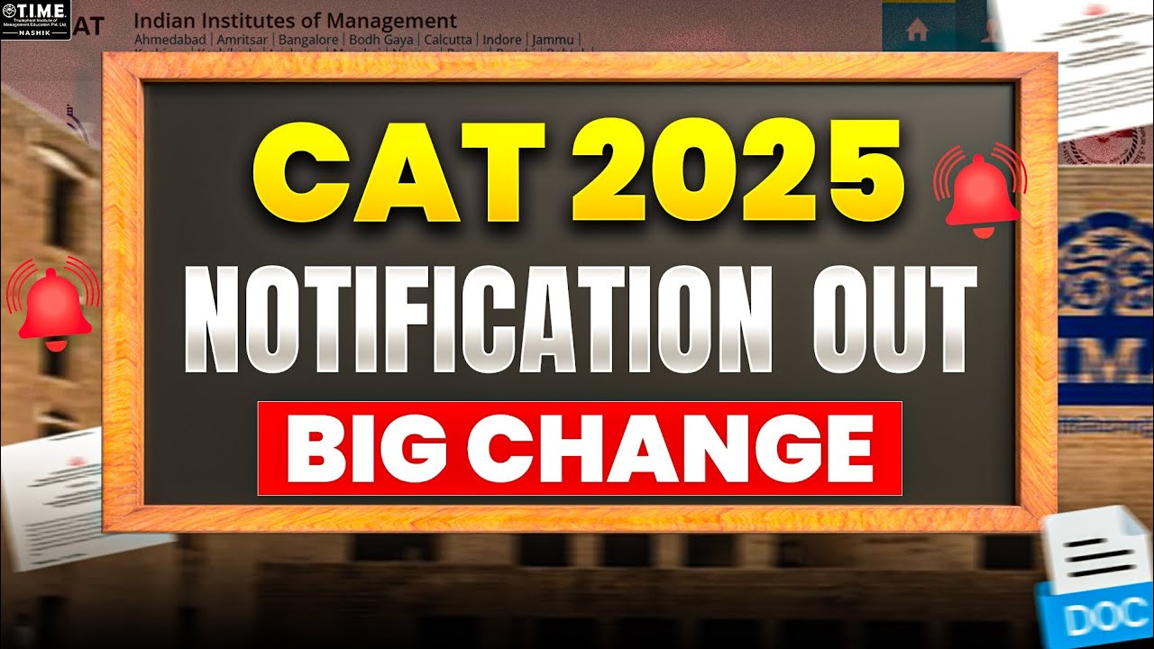 🚨CAT 2025 Notification Out! NEW UPDATES & Important Details | CAT exam ...