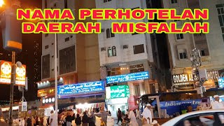 NAMA-NAMA HOTEL DAERAH MISFALAH MEKAH