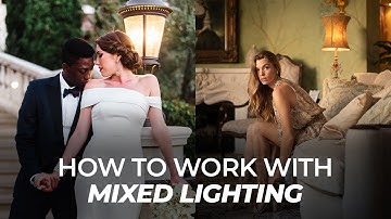 How to Work With Mixed Lighting in Your Photos | Master Your Craft