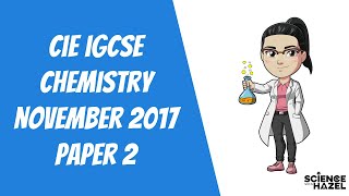CIE IGCSE Chemistry (Paper 2, November 2017) | CIE IGCSE Chemistry
