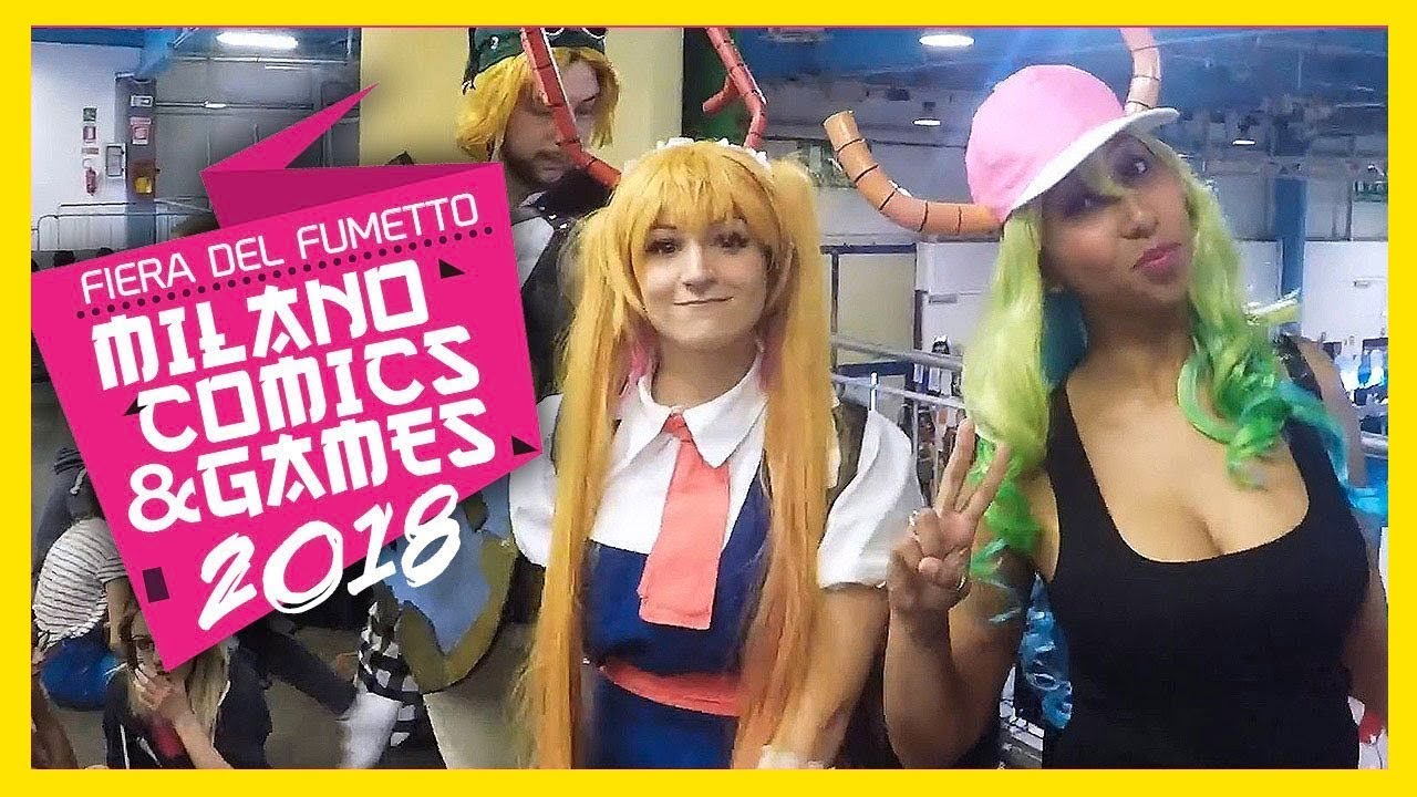 MILANO COMICS AND GAMES 2018 🤙🔥