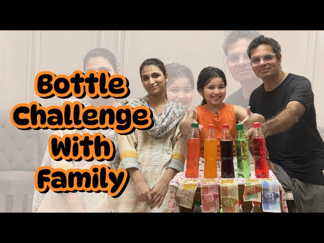 Aayat Arif || Bottle Challenge with Family || vlog class=