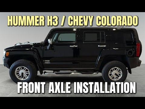 Hummer H3 / Chevy Colorado – Front Axle Installation