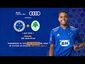 ⚽ AO VIVO | CRUZEIRO X BOAVISTA | JOGO-TREINO