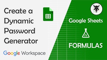 Create a Dynamic Password Generator in Google Sheets