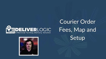 DeliverLogic - Courier Setup