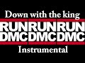 RUN-D.M.C. - Down With The King (instrumental) HQ