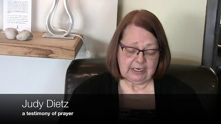 Judy Dietz, a Testimony of Prayer
