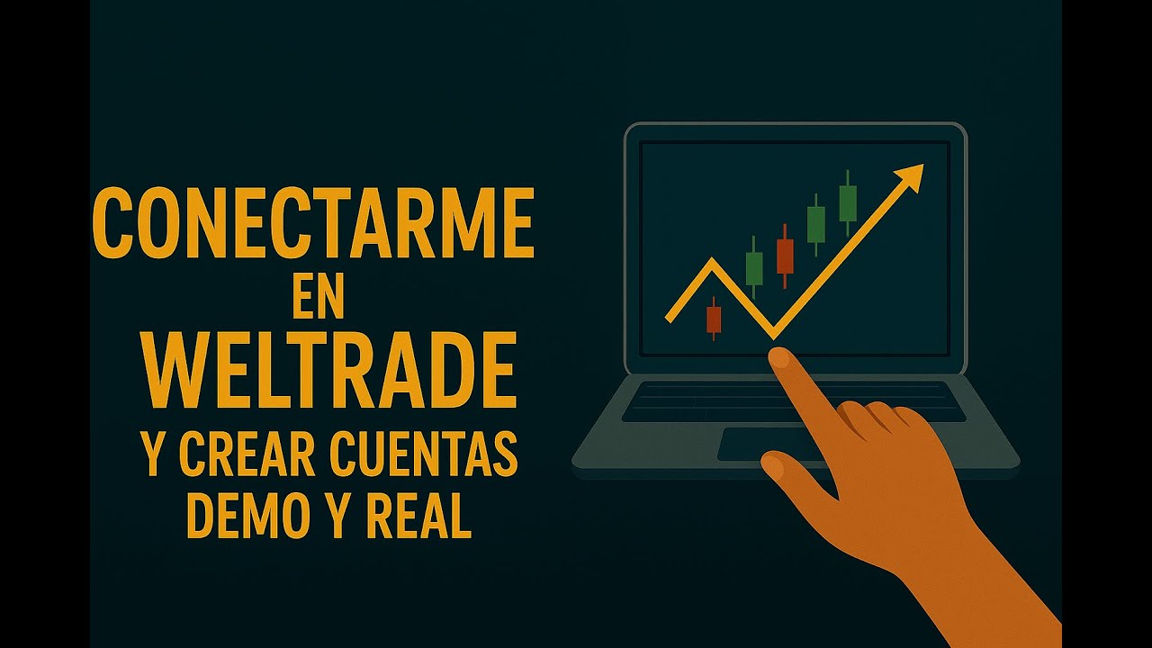 📌 Cómo Conectarse en Weltrade y Crear Cuentas Demo y Real Paso a Paso ...