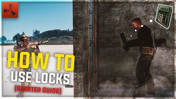 HOW TO USE LOCKS ON RUST (STARTER GUIDE)
