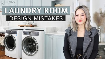 COMMON INTERIOR DESIGN MISTAKES + How to Fix Them | Laundry Rooms Dos and Don