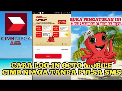 CARA LOGIN OCTO MOBILE CIMB NIAGA TANPA PULSA Terbaru | Tanpa Passcode Auto Log-in