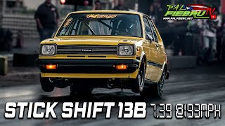 La Maldita Starlet 13b Turbo Stick Shift 7.39 @193mph en Salinas Speedway | PalfiebruTV