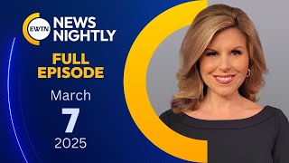 EWTN News Nightly | Friday, March 7, 2025
