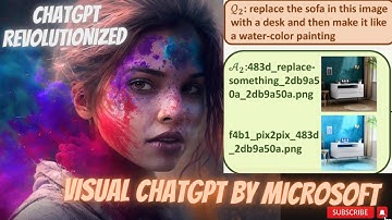 🔥Chatgpt Revolutionized | Visual chatgpt by Microsoft 🔥- Get Ready for the future of Image Creation