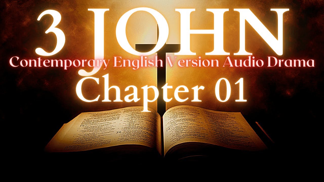 3 John Chapter 1 Contemporary English Audio Drama (CEV) - YouTube