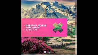 Sarah Russell, Raz Nitzan & Trance Classics - All Over Again (Radio Edit)