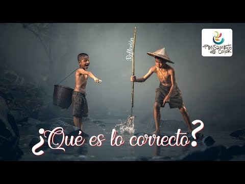 Video: Lo Que Es Correcto