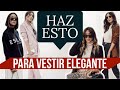 Trucos fáciles para vestir siempre elegante - Moda Mujer - Looks elegantes