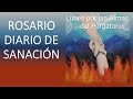 ROSARIO DIARIO DE SANACIÓN-Hoy por las almas del purgatorio