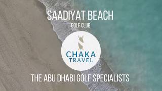 Saadiyat Island Beach Golf Club | Chaka Travel