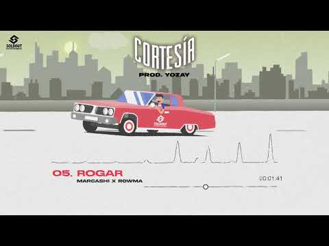 05. ROGAR - SOLDOUT ENTERTAINMENT, ROWMA, MARCASHI | CORTESÍA EP