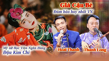 Đảm bảo hay nhất VN; Giá Cậu Bé Thanh Long, Hoài Thanh. Đậu Kim Chi - Quay phim Huy Hiệp 0934661635