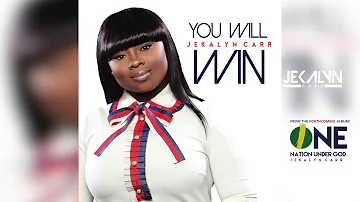 You Will Win by Jekalyn Carr