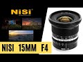 NISI 15MM F4 - REVIEW de una lente A TENER MUY EN CUENTA