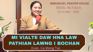 Evan.Ca Meng Tial || MI VIALTE DAW HNA LAW, PATHIAN LAWNG I BOCHAN || #Thawngṭha