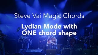 Steve Vai Magic Chords (The Lydian Mode with One Chord Shape)