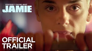 Everybody's Talking About Jamie | Official Trailer | In Cinemas February 2021