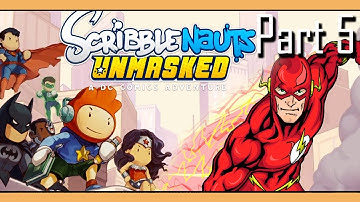 Zalzar plays: Scribblenauts Unmasked, Part 5 - FLASH!