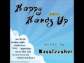 Happy Hands Up 2007 Mixed By: BassCrasher