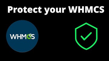 How to Secure WHMCS from attact