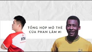 Tổng Hợp Những Pha Mở Thẻ Bá Đạo Của Phan Lâm FCO #1