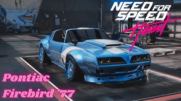 NFS Heat | Pontiac Firebird "77 | How to Transform Classic Cars into Modern Beasts