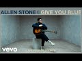 Allen stone  give you blue live performance  vevo