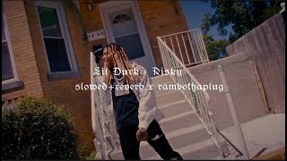 Lil Durk - Risky | slowed + reverb (Music Video)