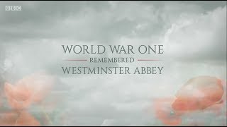 BBC World War One Remembered: Westminster Abbey