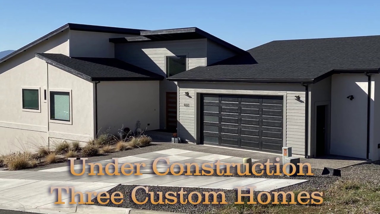 Construction Update On Three Custom Homes In Southern Oregon YouTube