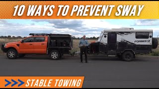 10 ways to mitigate trailer sway & drive to the conditions explained @L2SFBC