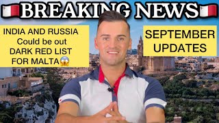 Breaking News - India and Russia could be removed from Maltas dark red list