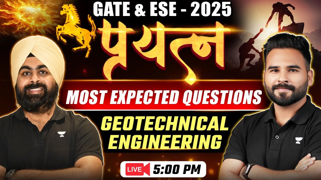 Geotechnical Engineering🔥| Most Expected Questions | GATE & ESE | प्रयत्न 2025 |Dr. Jaspal Singh Sir