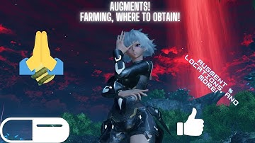 [PSO 2 NGS] Guide to Augments, where to find, and use!